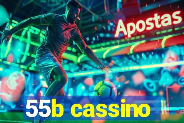 55b cassino